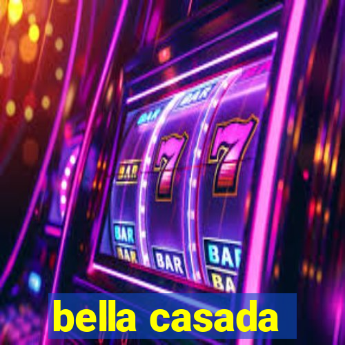 bella casada